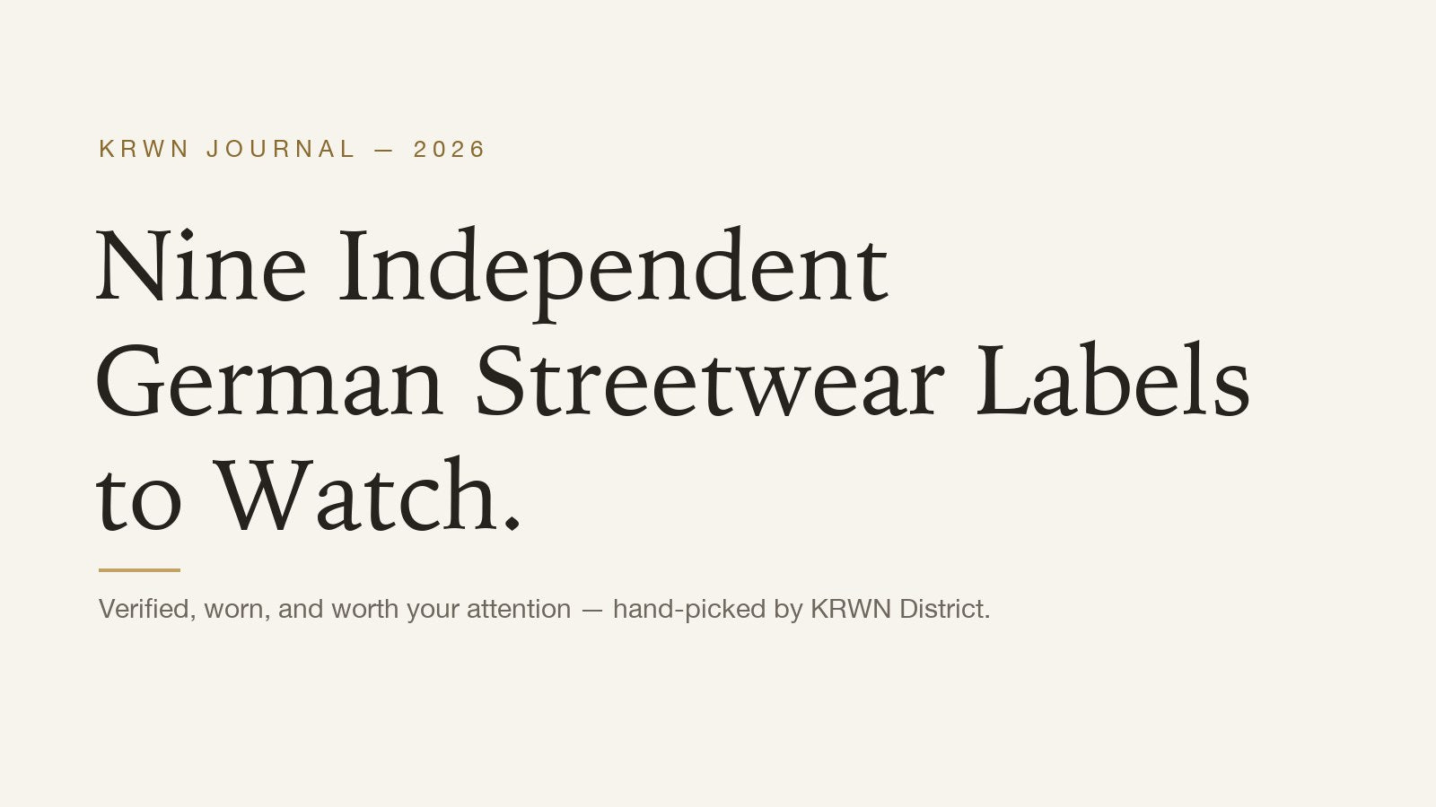 Nine independent German streetwear labels to watch in 2026 — KRWN Journal